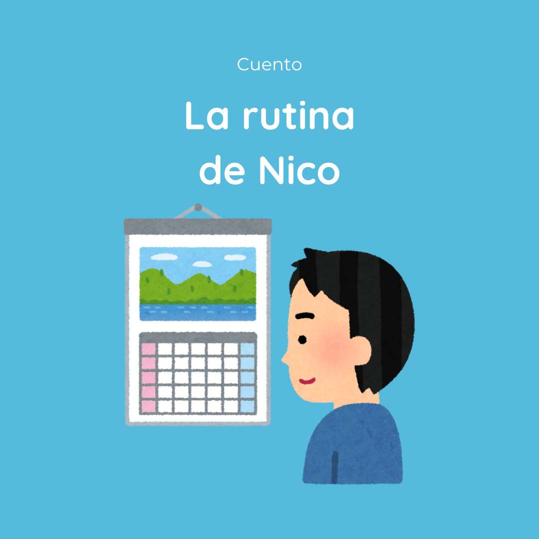 Cuento La rutina de Nico