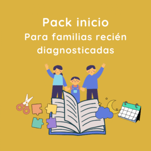Pack inicio, para familias recién diagnosticadas